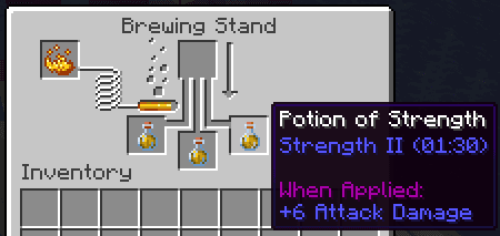 Glowstone Dust — upgrades it to Strength II (+6 damage), but the duration drops to 1:30.