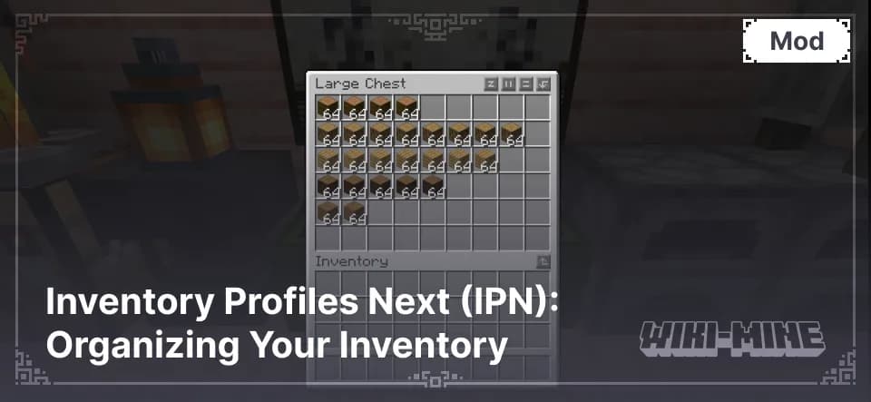 Inventory Profiles Next (IPN): Organizing Your Inventory