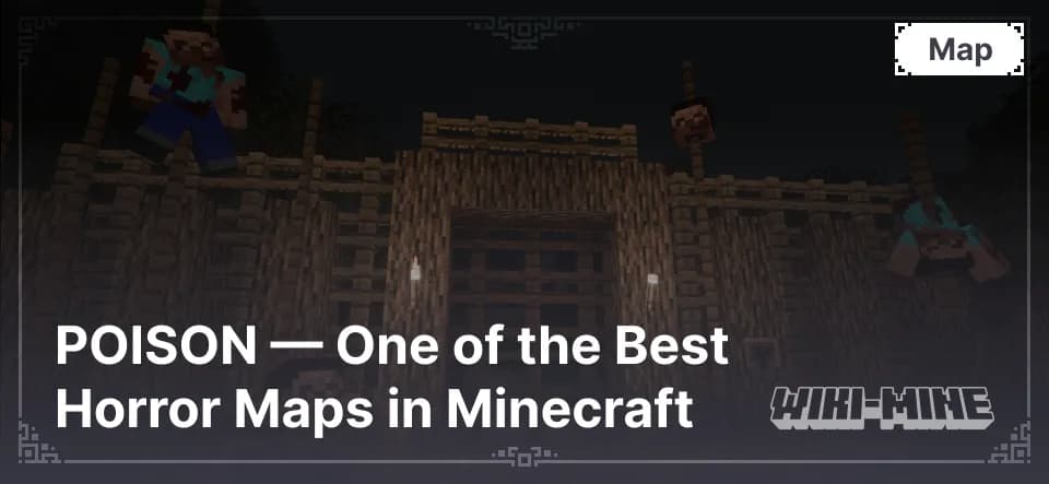 POISON — Uno de los mejores mapas de terror en Minecraft