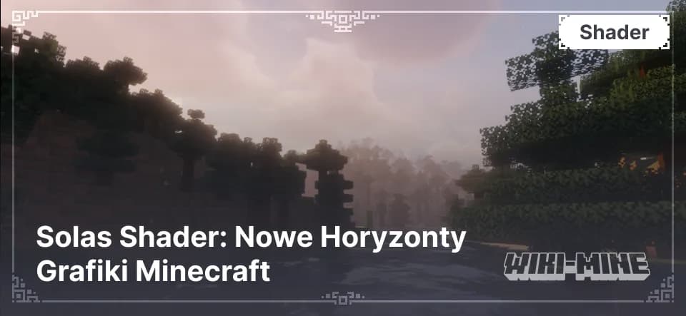 Solas Shader – Piękny shader z cieniami i oświetleniem