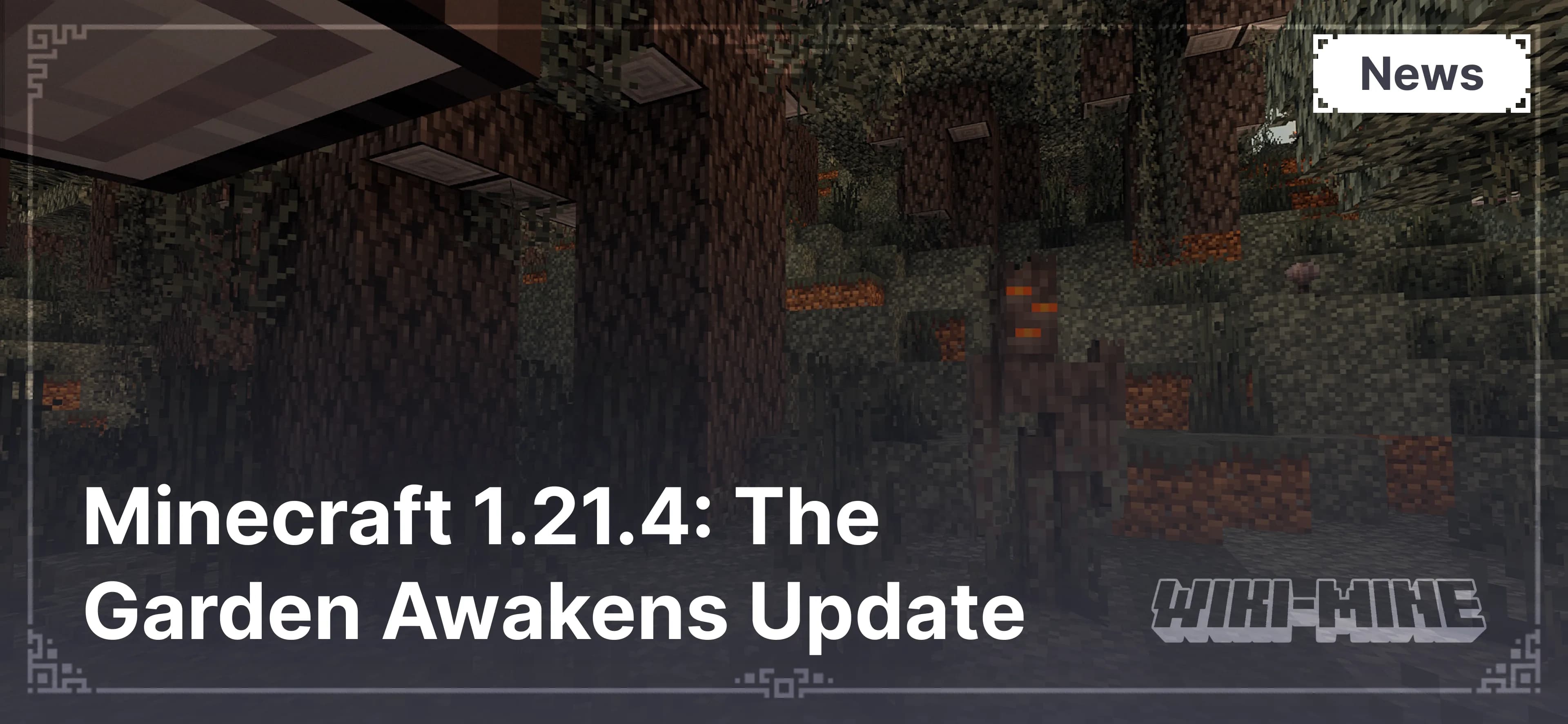 Minecraft 1.21.4: actualización "The Garden Awakens"