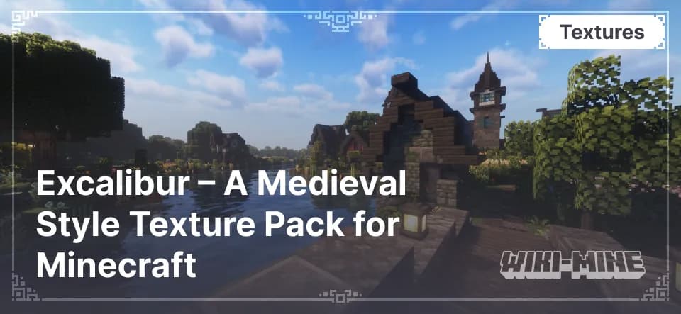 Excalibur – A Medieval Style Texture Pack for Minecraft 1.13–1.21.1
