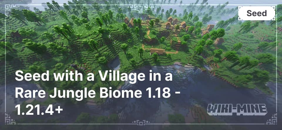 Seed with a Village in a Rare Jungle Biome 1.18 - 1.21.4