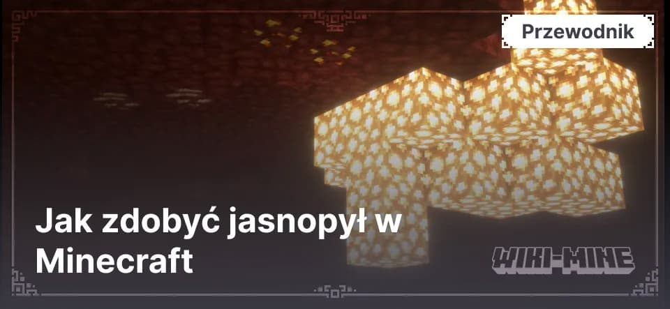 Jak zdobyć jasnopył w Minecraft