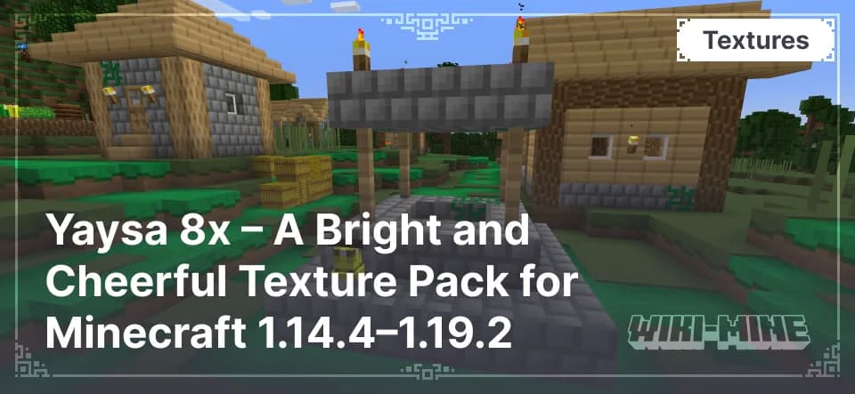 Yaysa 8x – A Bright and Cheerful Texture Pack for Minecraft 1.14.4–1.19.2