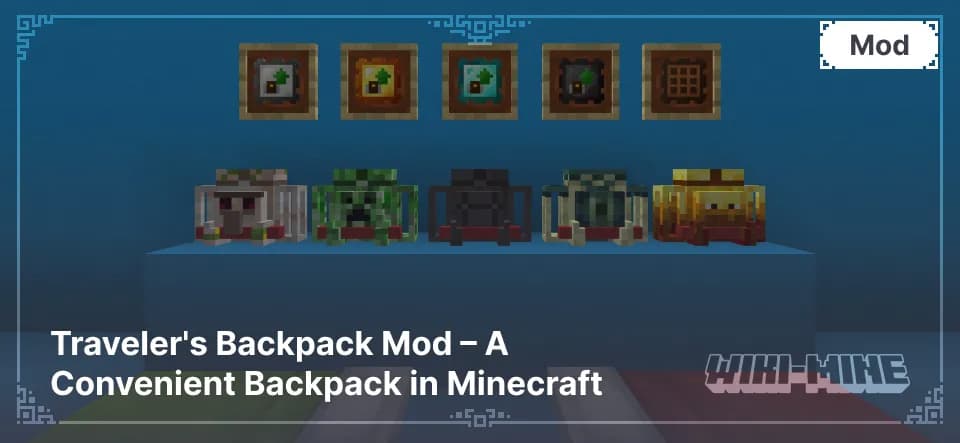 Traveler's Backpack Mod — una mochila cómoda en Minecraft