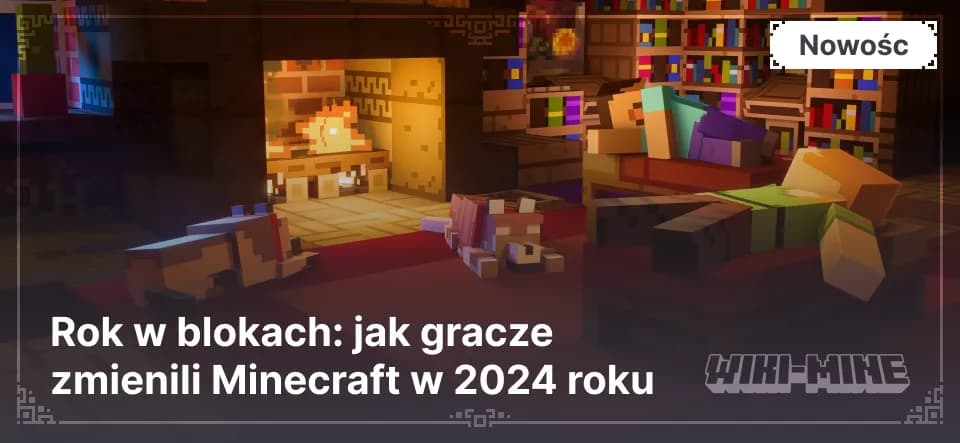 Rok w blokach: jak gracze zmienili Minecraft w 2024 roku