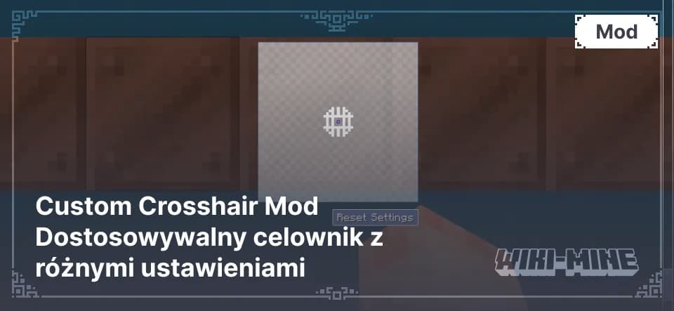 Custom Crosshair Mod Dostosowywalny celownik z różnymi ustawieniami