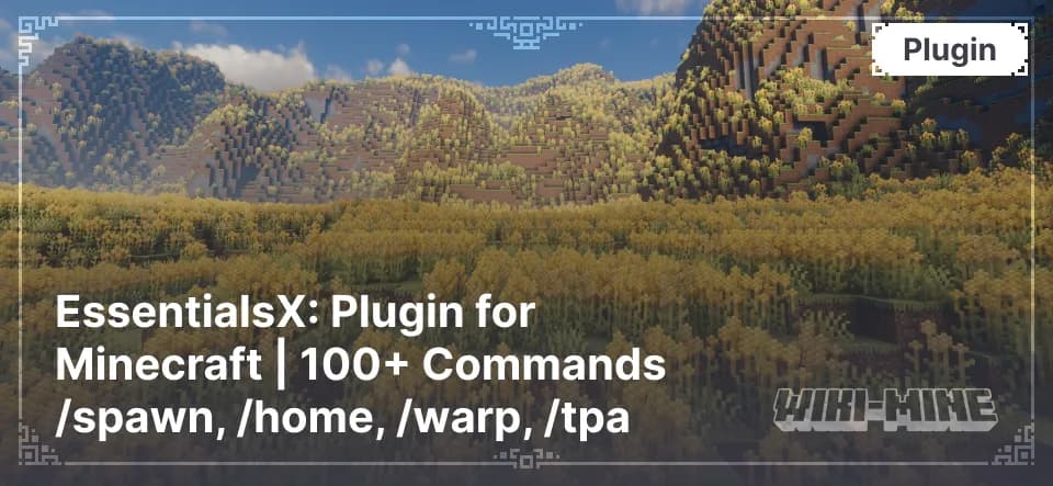 EssentialsX – Plugin for Minecraft | /spawn, /sethome, /warp