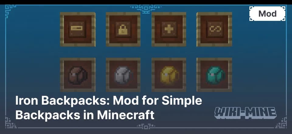 Iron Backpacks: Mod for Simple Backpacks in Minecraft