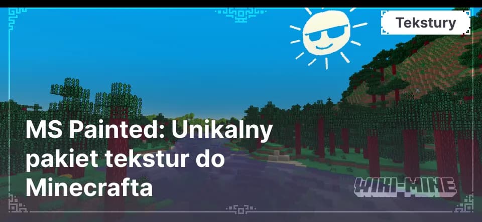 MS Painted: Unikalny pakiet tekstur do Minecrafta