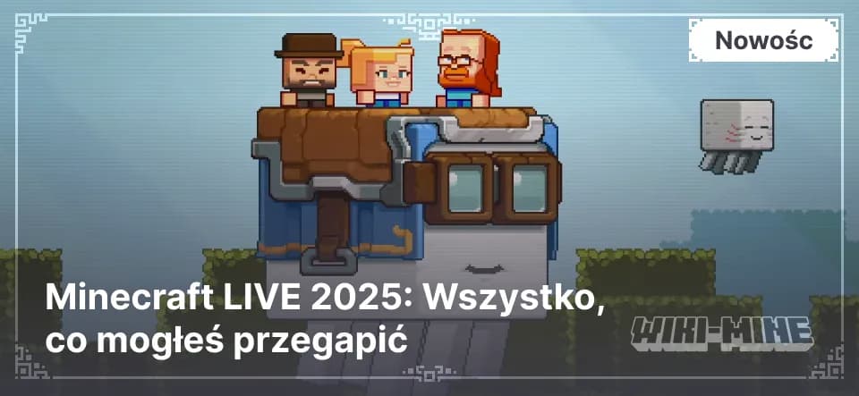 Minecraft LIVE 2025: Wszystko, co mogłeś przegapić — Przegapiłeś Minecraft LIVE 2025? Sprawdź podsumowanie najważniejszych nowości: moby, ulepszenia graficzne i wydarzenia w grze.