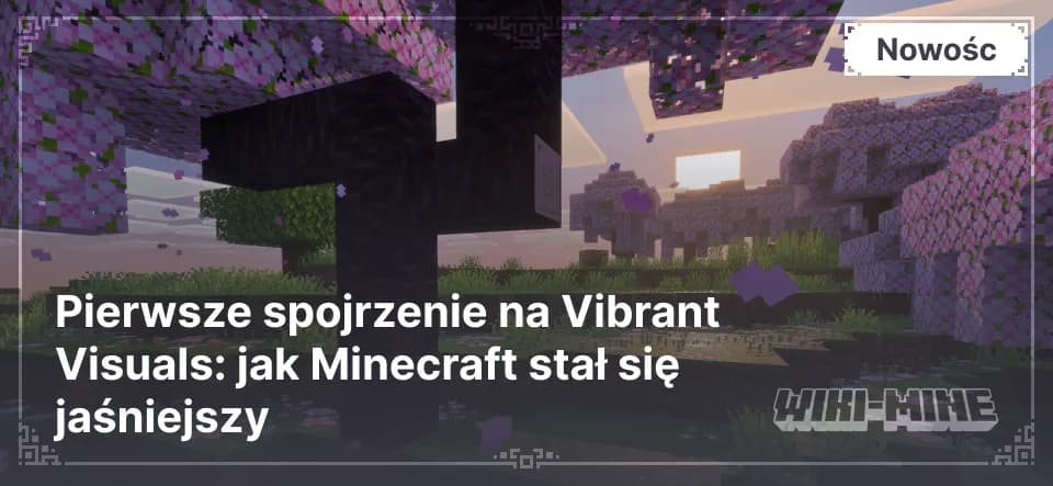 Pierwsze spojrzenie na Vibrant Visuals: jak Minecraft stał się jaśniejszy — Zobacz, jak Vibrant Visuals ulepsza światło, cienie i wodę w Minecraft. Dostępne w Bedrock. Java Edition dostanie później.