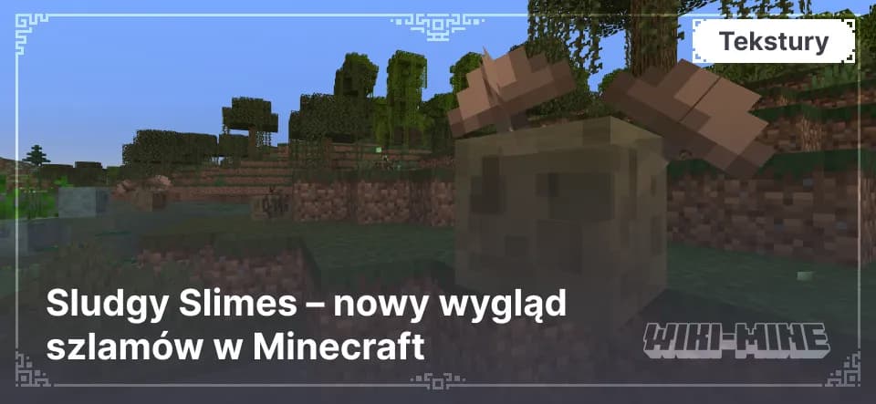 Sludgy Slimes – nowy wygląd szlamów w Minecraft