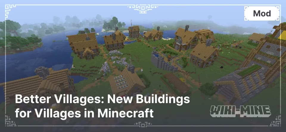 Better Villages: New Buildings for Villages in Minecraft