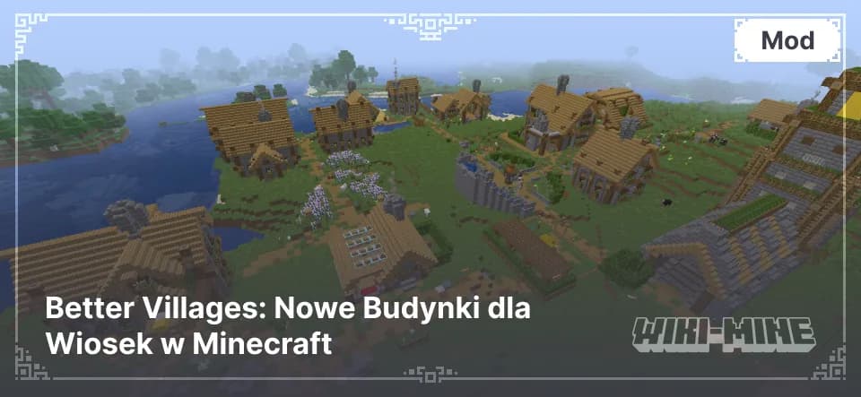 Better Villages: Nowe Budynki dla Wiosek w Minecraft