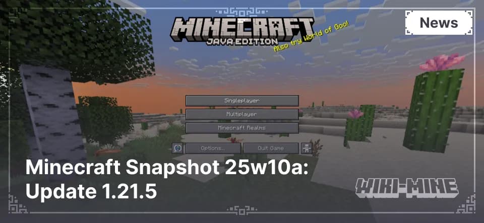 Minecraft Snapshot 25w10a: Update 1.21.5