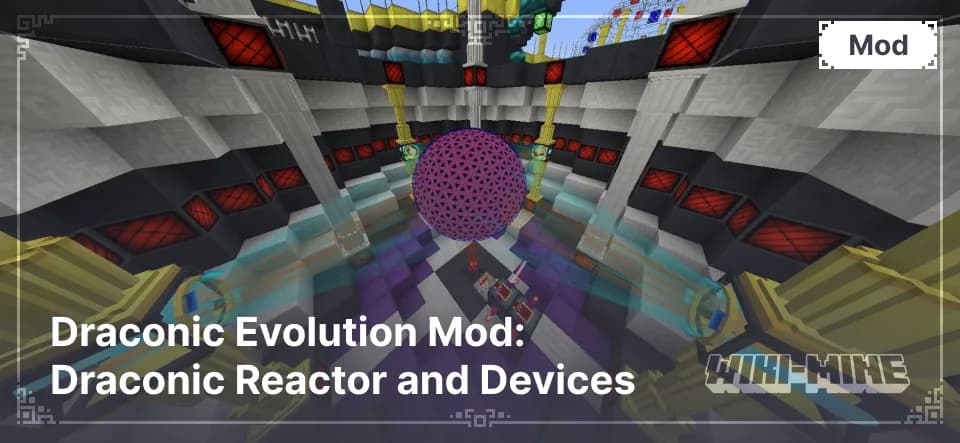Draconic Evolution Mod: Draconic Reactor and Devices