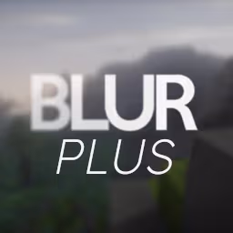 Blur+ — mod dodający efekt rozmycia tła przy otwieraniu menu i ekwipunku w Minecraft