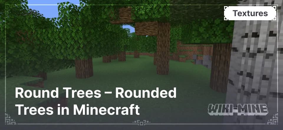 Round Trees – Rounded Trees in Minecraft