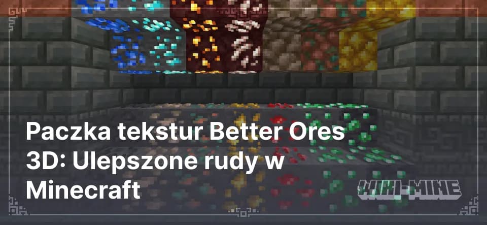 Paczka tekstur Better Ores 3D: Ulepszone rudy w Minecraft
