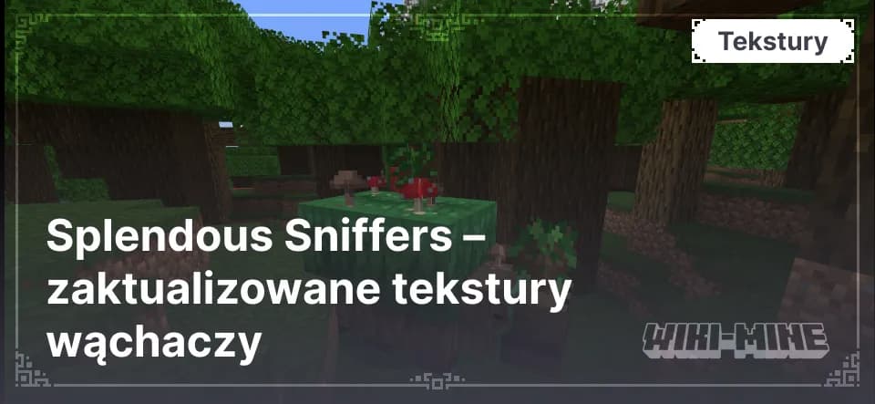 Splendous Sniffers – zaktualizowane tekstury wąchaczy