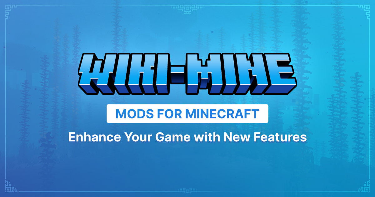 Minecraft Mods – New Features and Abilities