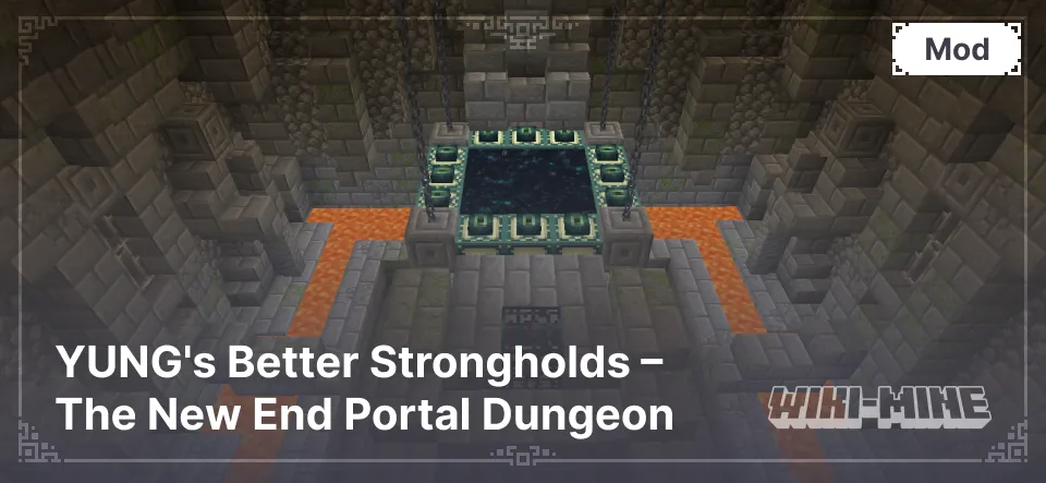 YUNG's Better Strongholds – The New End Portal Dungeon