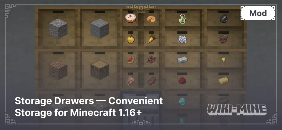 Storage Drawers — Convenient Storage for Minecraft 1.16+