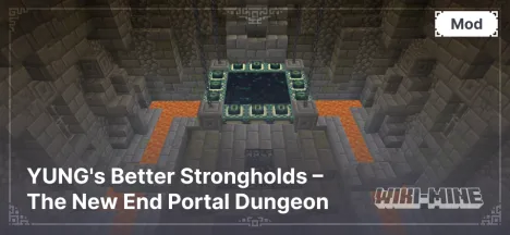 YUNG's Better Strongholds – The New End Portal Dungeon