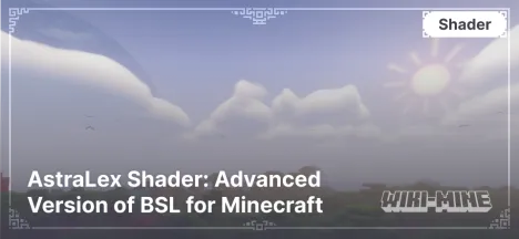 AstraLex Shader: Advanced Version of BSL for Minecraft