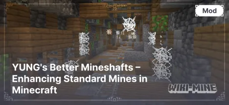 YUNG's Better Mineshafts – Enhancing Standard Mines in Minecraft