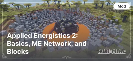 Applied Energistics in Minecraft: Basics, ME Network, and Blocks