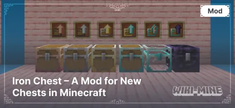 Iron Chest – A Mod for New Chests in Minecraft