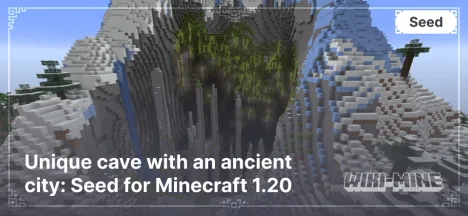 Unique cave with an ancient city: Seed for Minecraft 1.20