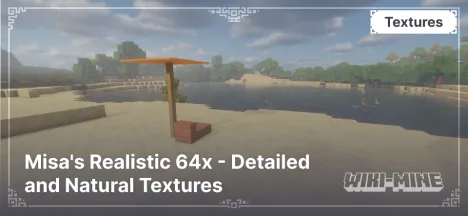 Misa's Realistic 64x - Detailed and Natural Textures