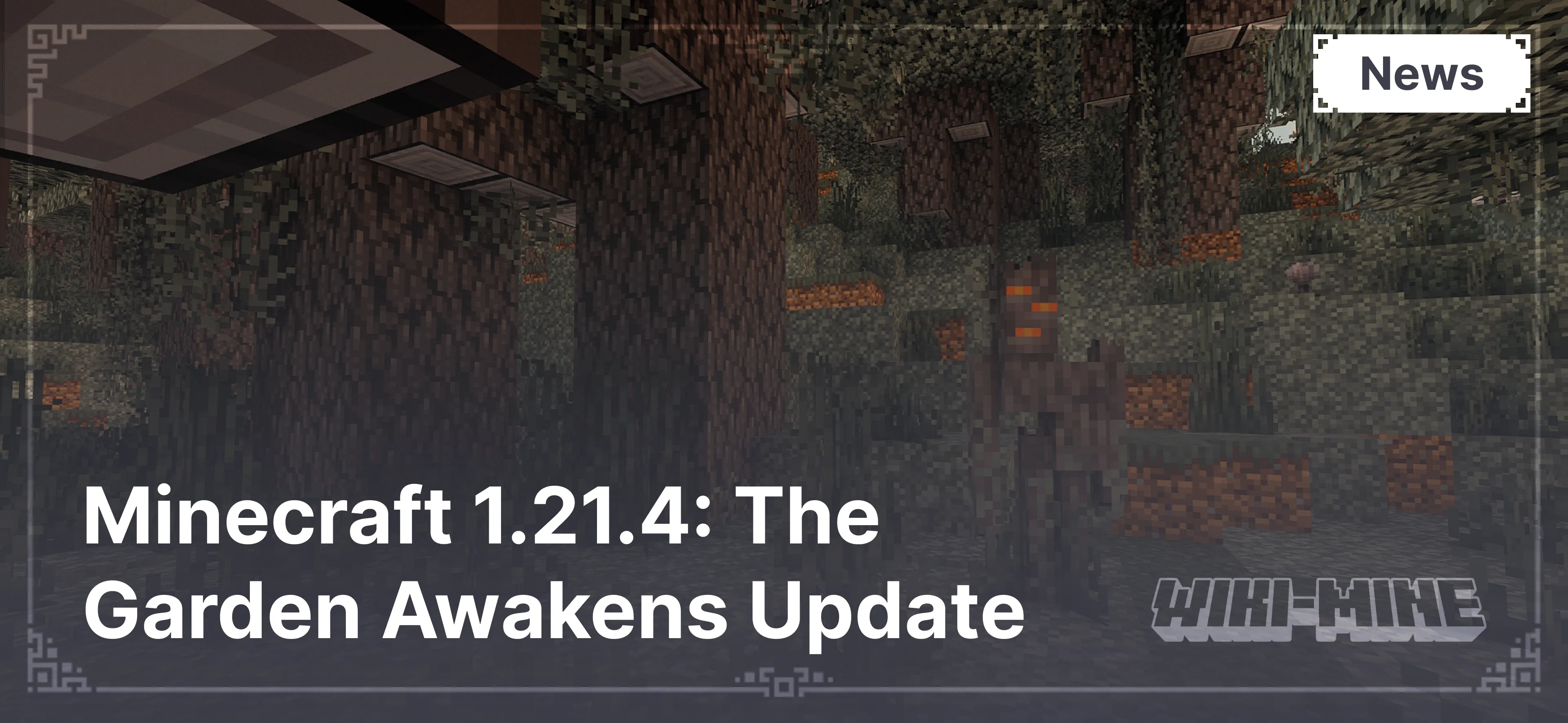 Minecraft 1.21.4: The Garden Awakens Update