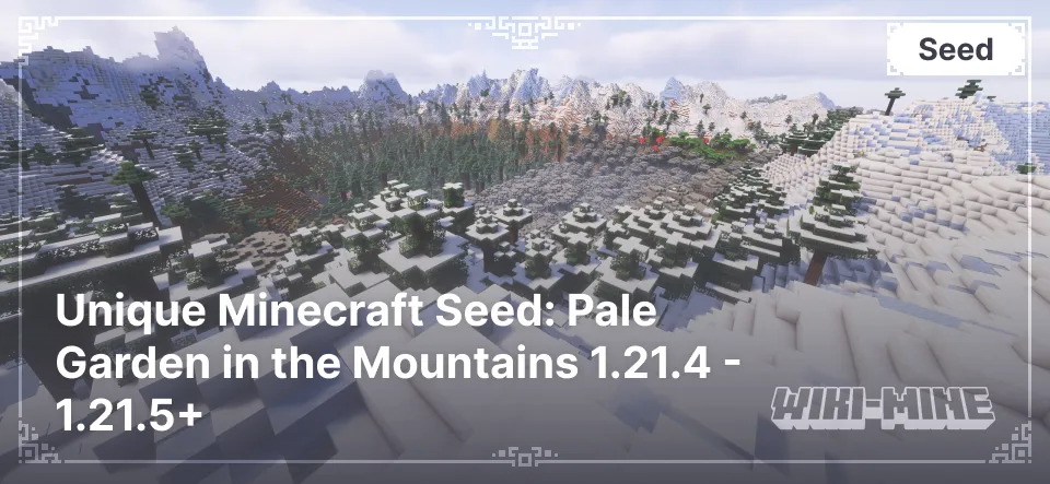 Unique Minecraft Seed: Pale Garden in the Mountains 1.21.4 - 1.21.5+