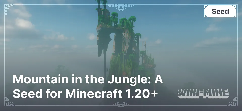 Mountain in the Jungle: A Seed for Minecraft 1.20+