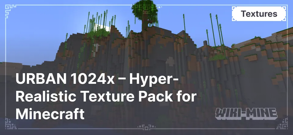 URBAN 1024x – Hyper-Realistic Texture Pack for Minecraft