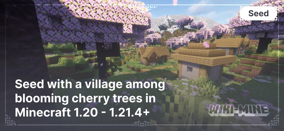 Seed with a village among blooming cherry trees in Minecraft 1.20 - 1.21.4