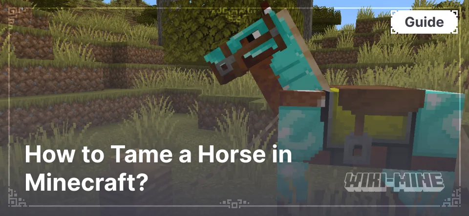 How to Tame a Horse in Minecraft?