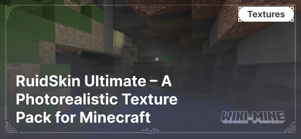 RuidSkin Ultimate – A Photorealistic Texture Pack for Minecraft