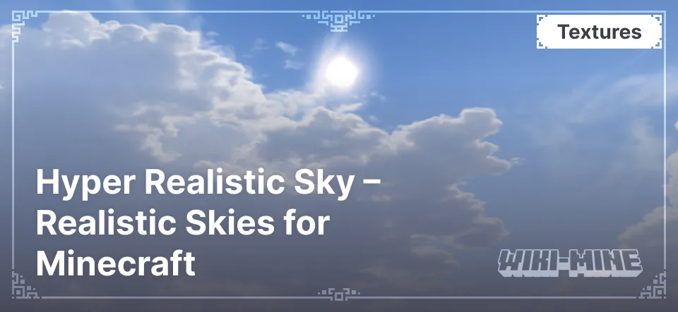 Hyper Realistic Sky – Realistic Skies for Minecraft