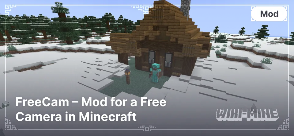 FreeCam – Mod for a Free Camera in Minecraft (1.16.5 - 1.21.4)