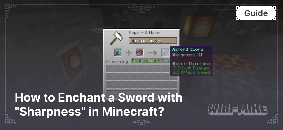 How to Enchant a Sword with "Sharpness" in Minecraft?