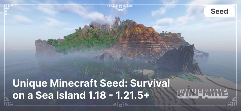 Unique Minecraft Seed: Survival on a Sea Island 1.18 - 1.21.5+