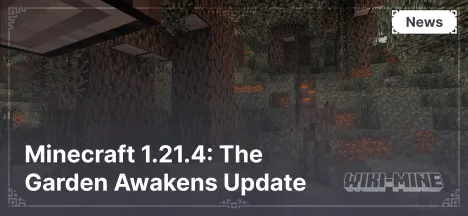 Minecraft 1.21.4: The Garden Awakens Update