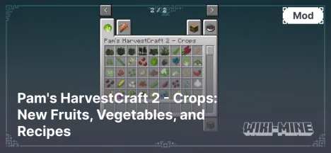 Pam's HarvestCraft 2 - Crops: New Fruits, Vegetables, and Recipes