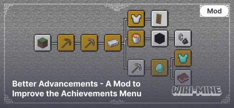 Better Advancements - A Mod to Improve the Achievements Menu